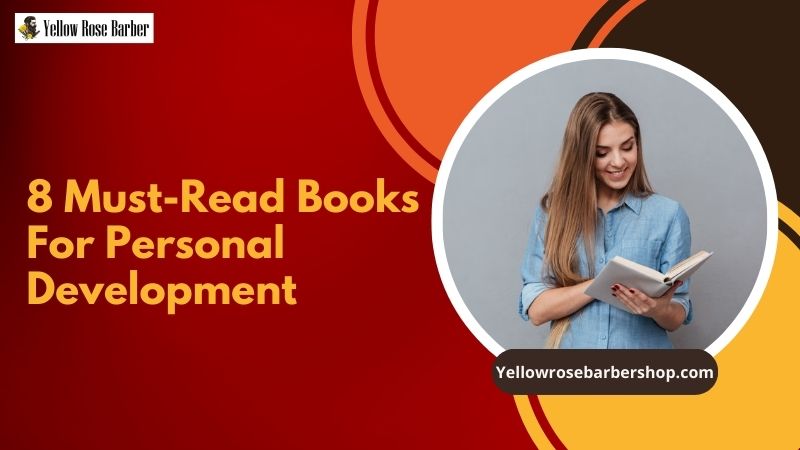 8 Must-Read Books for Personal Development