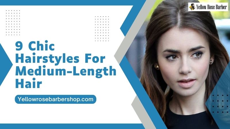 9 Chic Hairstyles for Medium-Length Hair