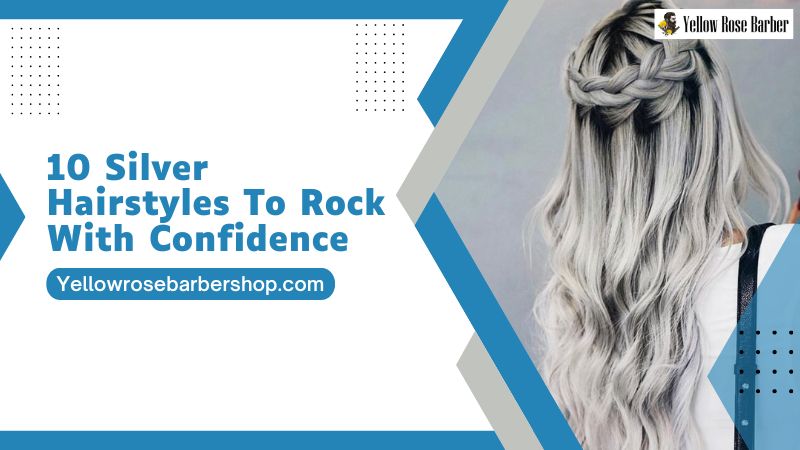 10 Silver Hairstyles to Rock with Confidence