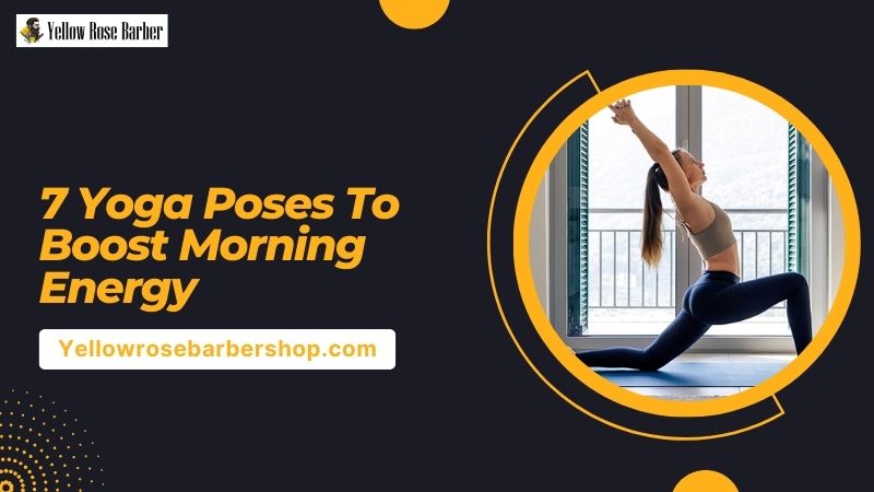 7 Yoga Poses to Boost Morning Energy