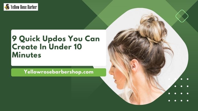 9 Quick Updos You Can Create in Under 10 Minutes